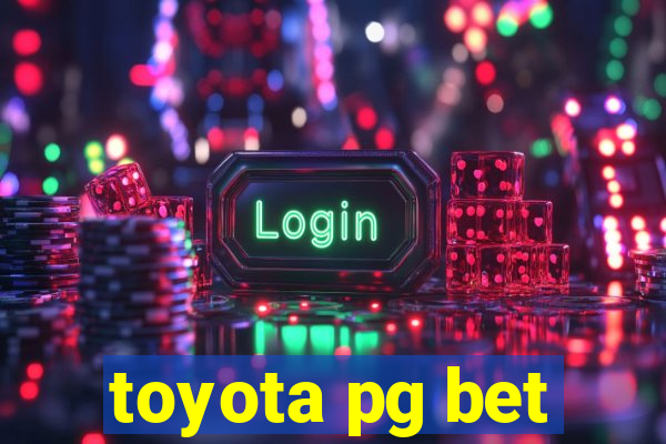 toyota pg bet